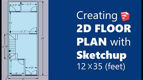 Sketchup Floor Plan Tutorial — How To Create A Floor Plan 2d Floor
