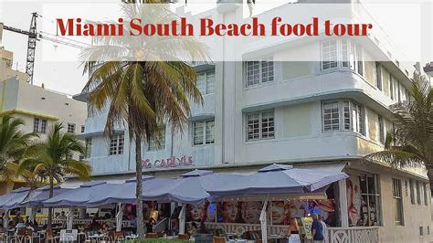 Miami South Beach Food Tour Youtube