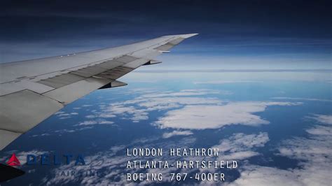 Delta Dl85 Full Flight London Heathrow To Atlanta Boeing 767 400er