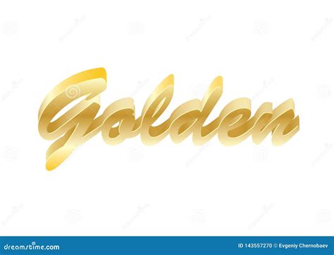 The Word Is Golden In Golden Gradient Stock Vector Illustration Of