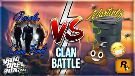 Gta 5 Clan Battle Porrello Vs Martinez Youtube