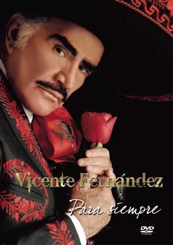 Vicente Fernandez Para Siempre 1 Dvd Nuevo Original Mercadolibre
