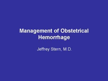 PPT Management Of Obstetrical Hemorrhage PowerPoint Presentation