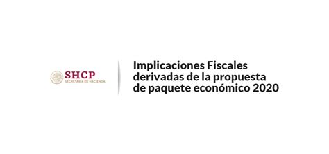 Implicaciones Fiscales Derivadas De La Propuesta De Paquete Económico