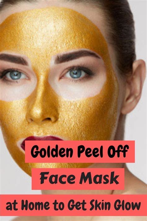 Homemade Golden Peel Off Glowing Skin Mask Glowing Skin Face Mask