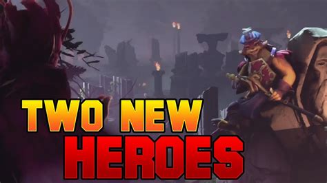 Dota 2 Two New Heroes The Dueling Fates Update Youtube