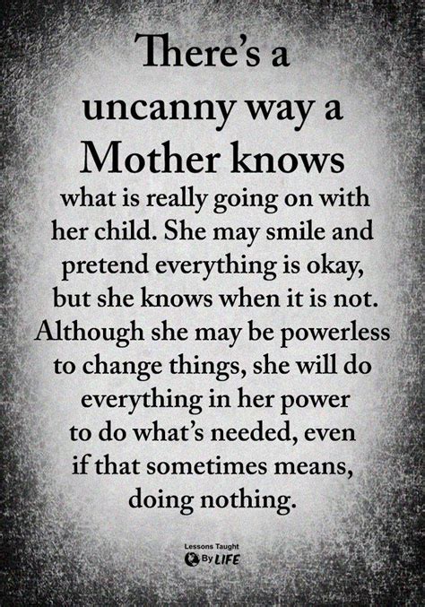 Mother Knows Mother Quotes Words True Quotes