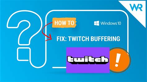 How To Fix Twitch Buffering In Chrome Firefox Edge Youtube