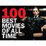 Top 20 Best Movies Of All Time Ranked By Our Readers