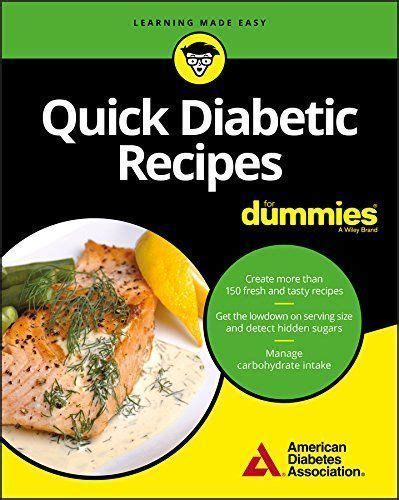 Cooking is one of my least favorite chores. Download Quick Diabetic Recipes For Dummies Pdf e-Book # ...