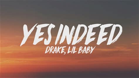 Drake Lil Baby Yes Indeed Lyrics 99 Jams