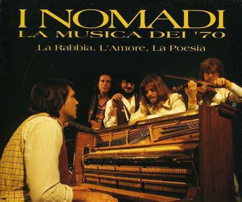 La Musica Dei 70 La Rabbia Lamore By I Nomadi Cd Jul 2000 For