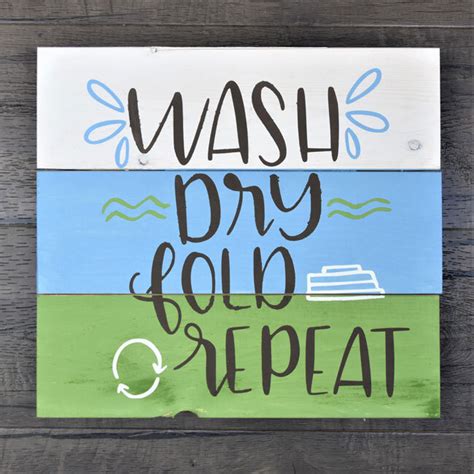Wash Dry Fold Repeat Premade Sign Diy Art In A Box