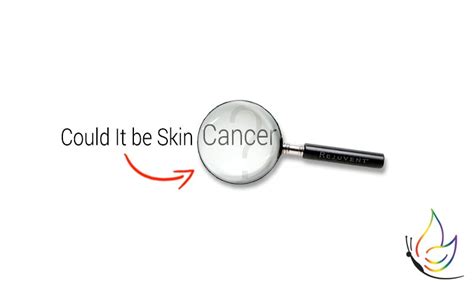 Could It Be Skin Cancer Rejuvent Medical Spa Scottsdale