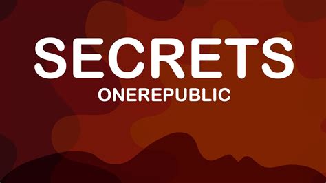 Onerepublic Secrets Lyrics Lyric Video Youtube