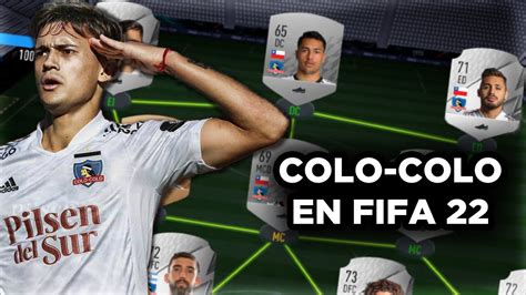 Colo Colo En Fifa 22 Ultimate Team Youtube