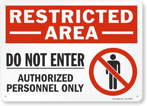 Restricted Area Sign Do Not Enter Authorized Personnel Only Sign 10x14