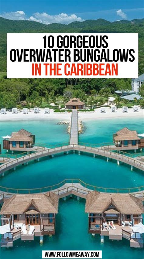 Overwater Bungalows In The Caribbean Best Carribean Vacation Carribean