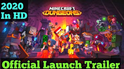 Minecraft Dungeons Official Launch Trailer 2020 In Hd Youtube