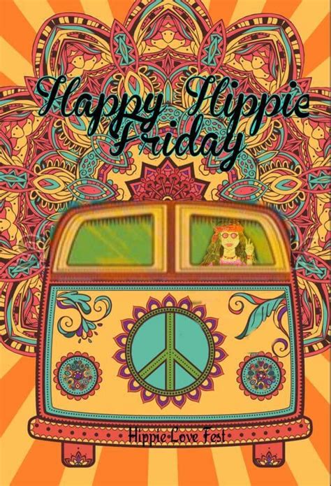 ☮ American Hippie ☮ Happy Hippie Day Friday Paz Hippie Hippie