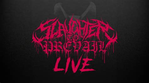 Slaughter To Prevail Live Youtube