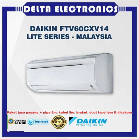 Promo Daikin FTV60CXV14 Standart AC Split 2 5PK Instalasi Vacum Pipa