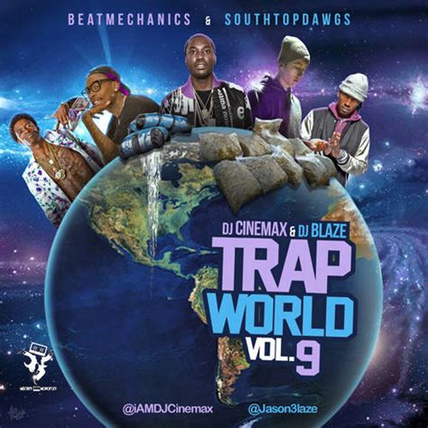 Dj Blaze And Dj Cinemax Trap World 9