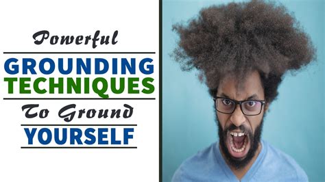 How To Ground Yourself 11 Powerful Grounding Techniques Aqwebs