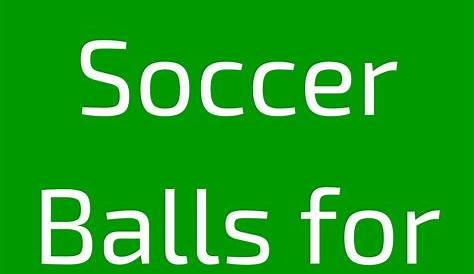 Toddler Soccer Balls: The best 5 and correct size for toddlers