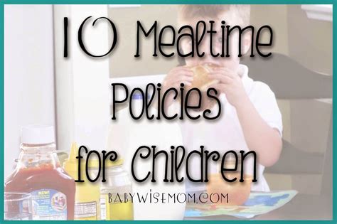 10 Smart Mealtime Rules For Children Babywise Mom