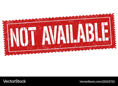 Not Available Sign Or Stamp Royalty Free Vector Image