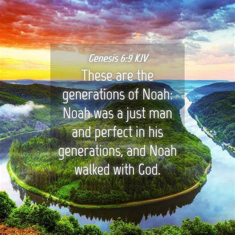 Genesis 69 Kjv These Are The Generations Of Noah Noah Was A