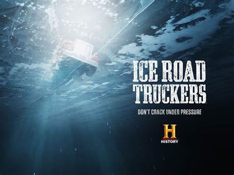 Watch Ice Road Truckers Season 11 Prime Video