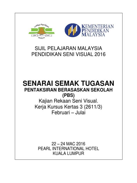 Berbanding sistem dahulu, sistem yang terbaru ada 3 cara untuk anda masuk. Senarai Semak Tugasan Krsv 2016