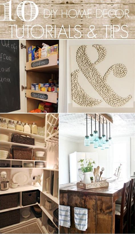 10 Diy Home Decor Tutorials And Tips Home Stories A To Z