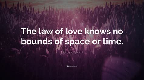 Love Knows No Boundaries Quote Top 18 Love Knows No Bounds Quotes