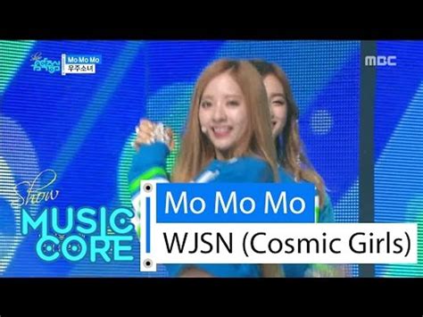 Hot Wjsn Cosmic Girls Mo Mo Mo Show Music Core
