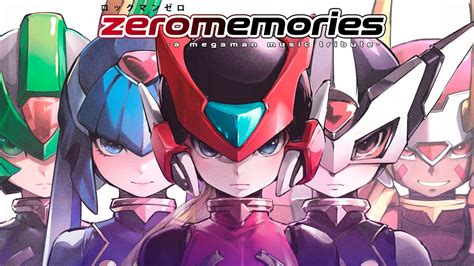 Zero Memories A Mega Man Zero Music Tribute Official Full Album