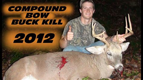 Archery Buck Kill Deer Hunting 2012 Smith Youtube