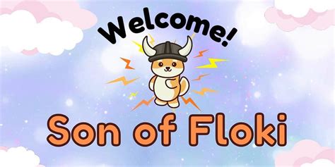 Welcome Son Of Floki Son Of Floki Was Living His Best Life… By Floki Son Medium
