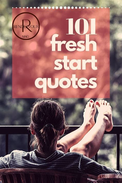 Fresh Start Quotes To Inspire New Beginnings Fresh Start Quotes