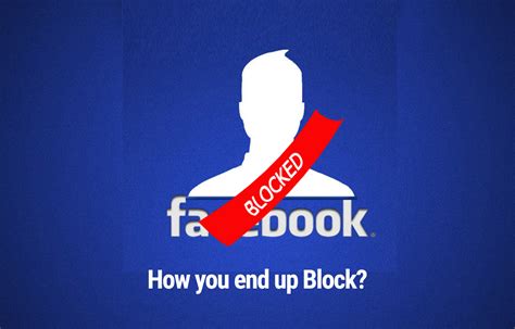 Why Im Being Blocked On Facebook This Explanation Will Help You