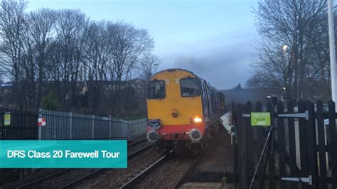 drs class 20s farewell passes chapeltown 18 1 2020 youtube