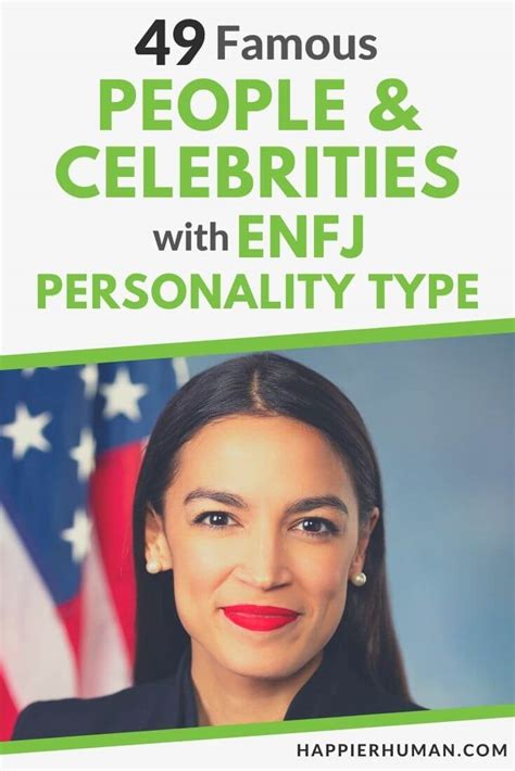 49 Famous People And Celebrities With Enfj Personality Type Happier Human