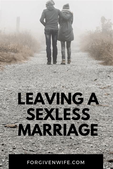 Leaving A Sexless Marriage Sexless Marriage Troubled Marriage