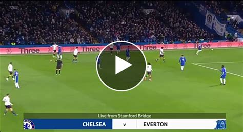 Chelsea Vs Everton Live Match Updates Mysportdab