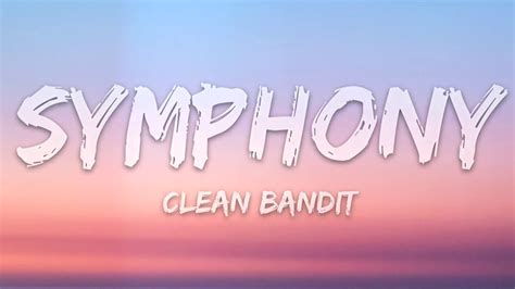 clean bandit symphony lirik
