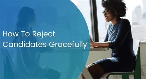 How To Reject Candidates Gracefully Recooty Blog