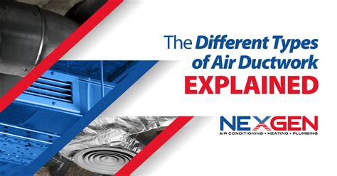 The Different Types Of Air Ductwork Explained Nexgen Hvac And Plumbing