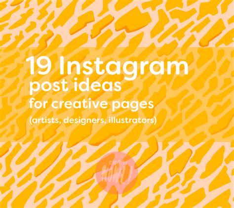 19 Creative Instagram Post Ideas For Illustrators Create Interesting
